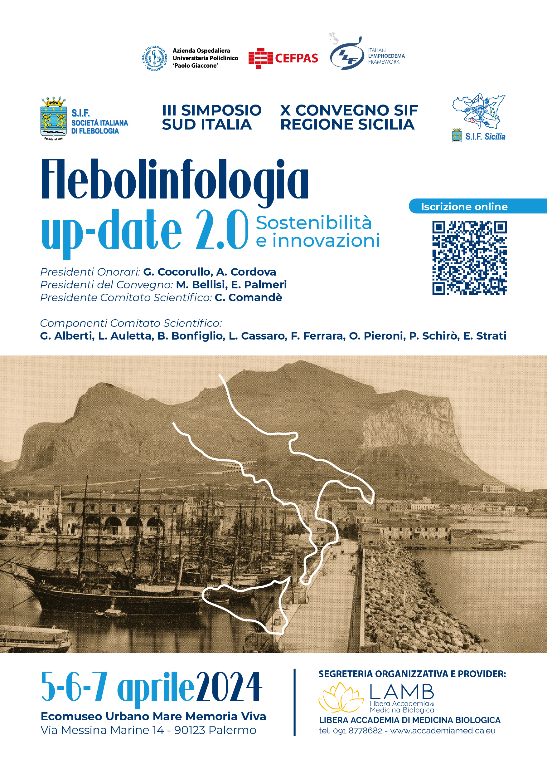 X Convegno SIF Regione Sicilia – I Convegno Professioni Sanitarie SIF Sicilia – III Simposio Sud Italia “Flebolinfologia up-date 2.0: sostenibilità e innovazioni”